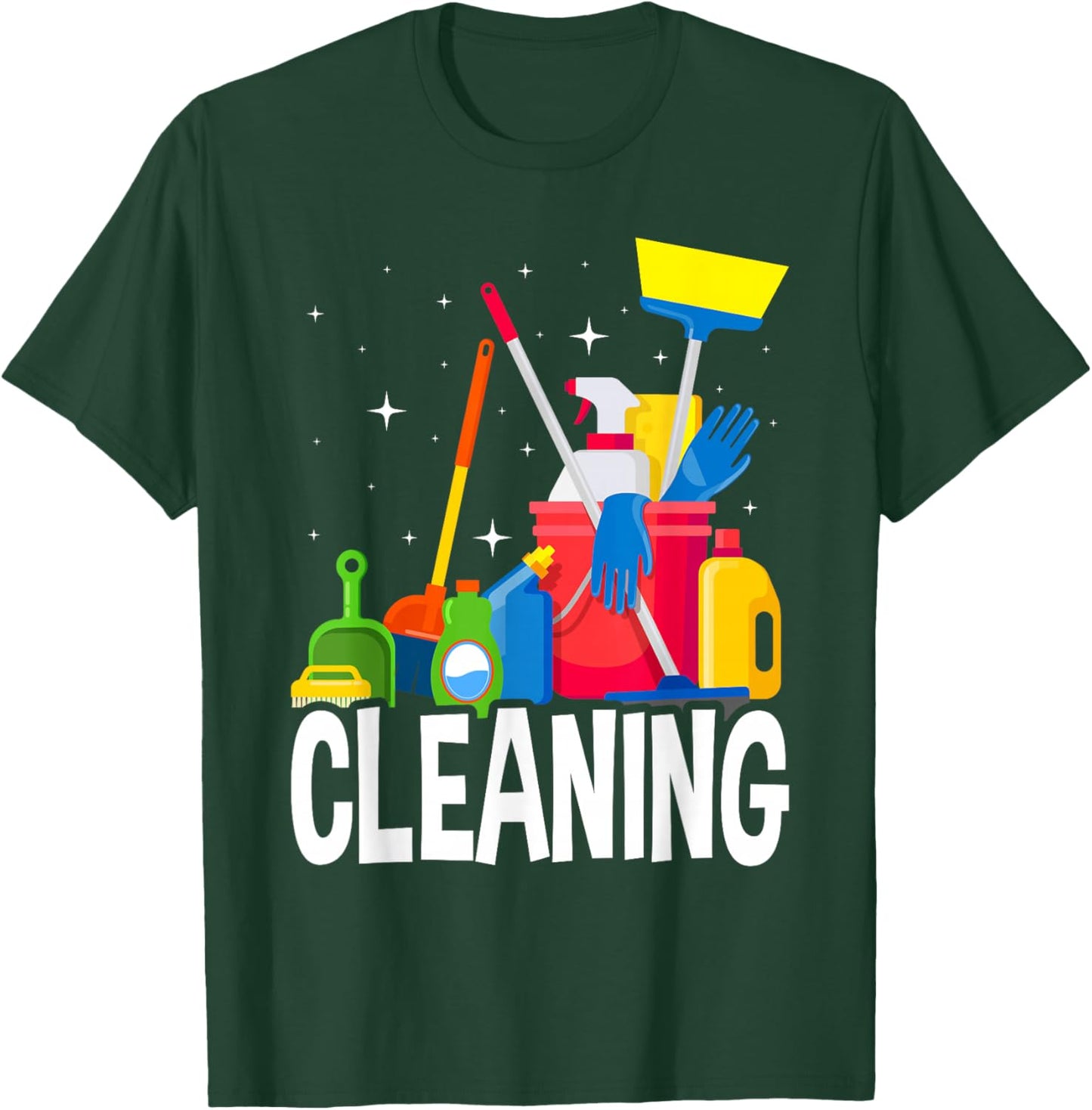 Funny Cleaning Lover Cleaning Lady Housekeeping Housekeeper T-Shirt - T-Shirt | Forest