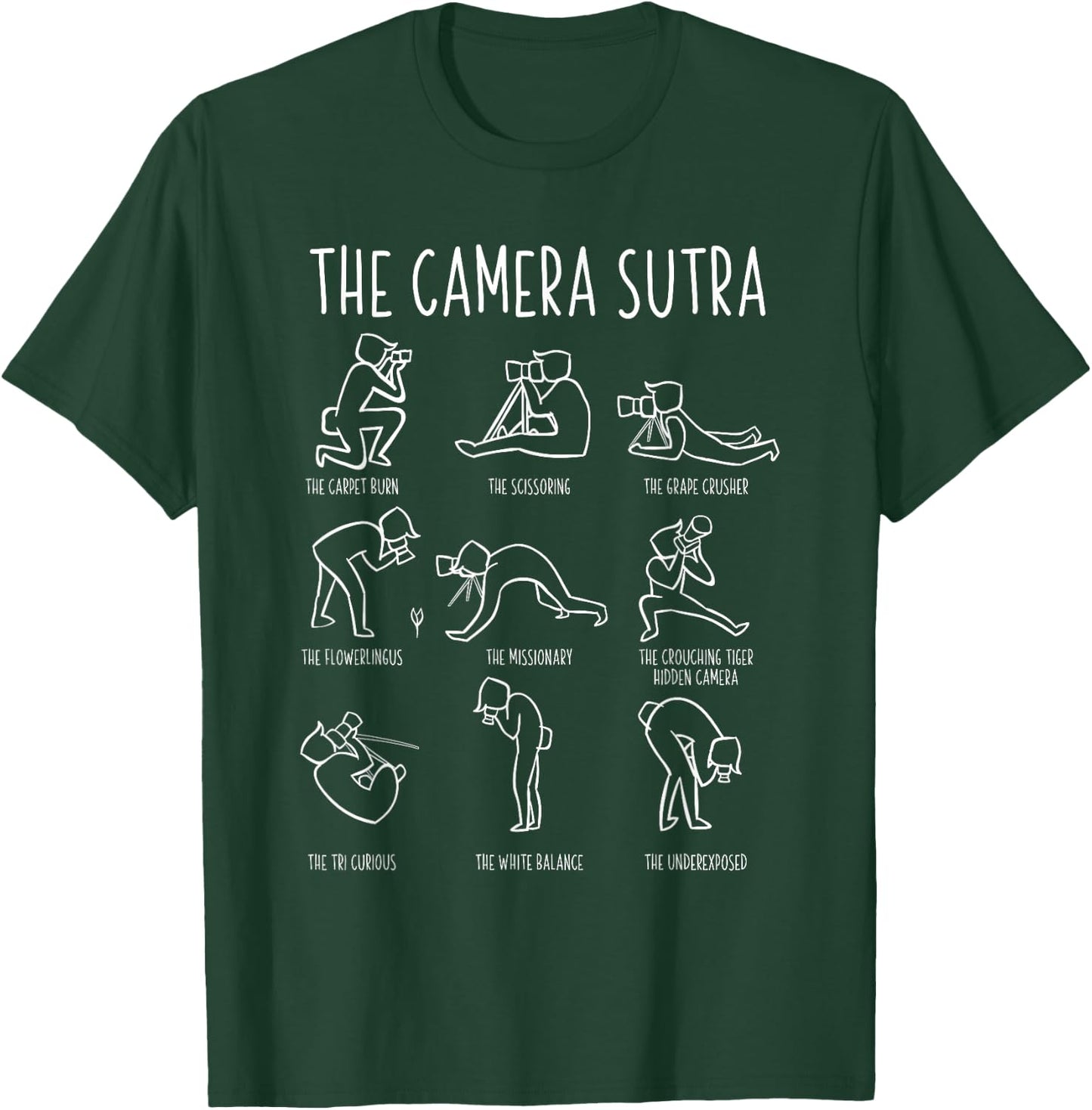 Funny Camera Sutra Photographer Photography Gift Men Women T-Shirt - T-Shirt | Forest