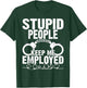 Correctional Officer - Stupid People Keep Me On Toes T-Shirt - T-Shirt | Forest