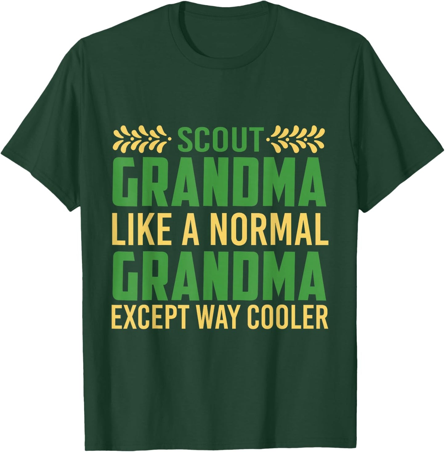 Funny Scouting Quote Scout Grandma Gift Camping & Hiking T-Shirt - T-Shirt | Forest