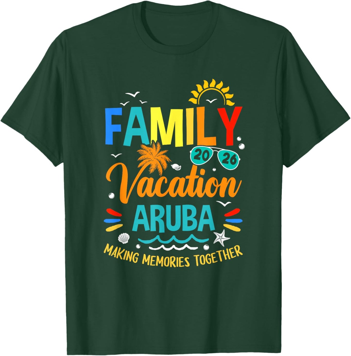 Family Vacation 2026 Aruba Matching Family Together T-Shirt - T-Shirt | Forest