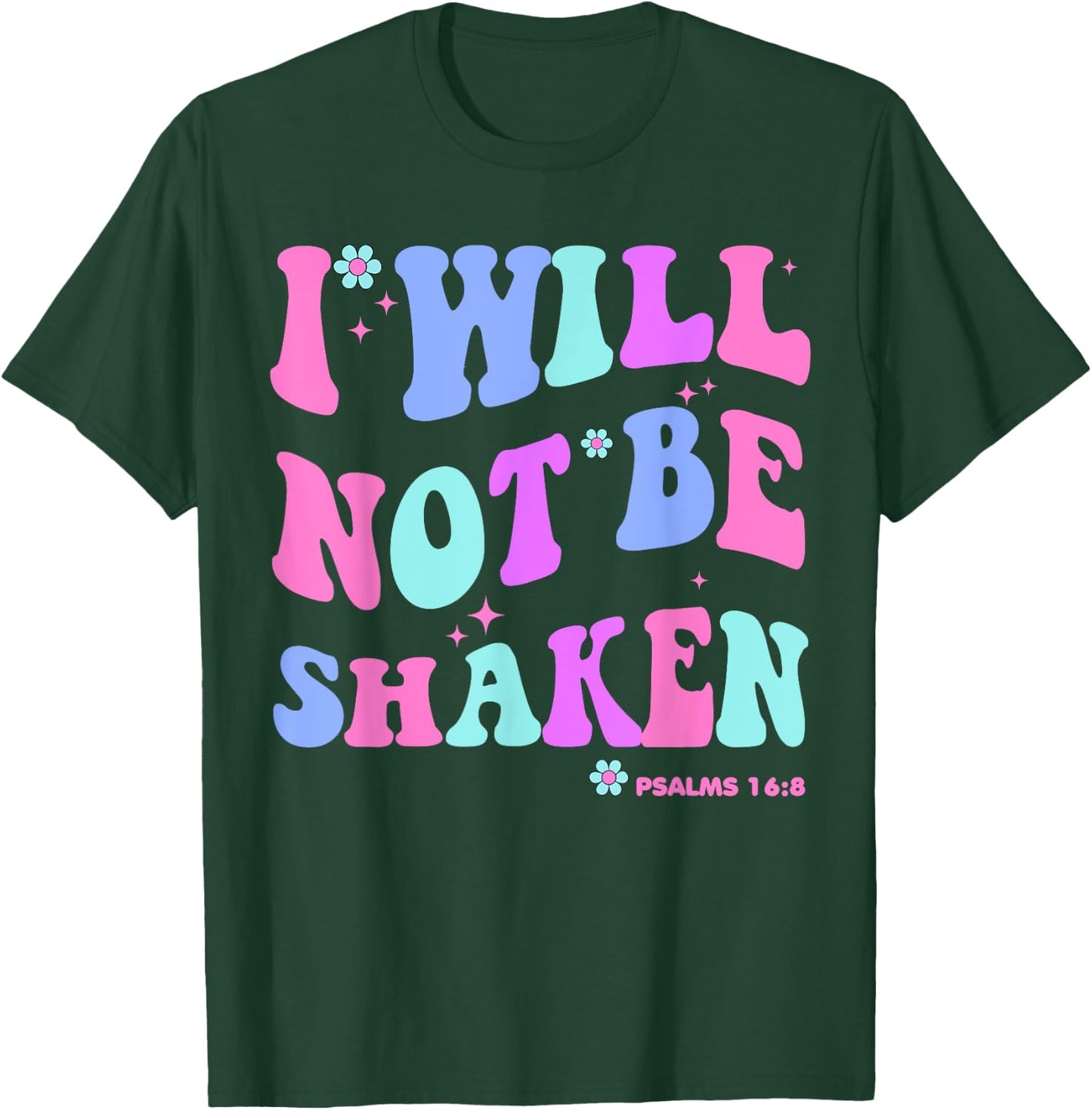 I Will Not Be Shaken Christian-Shirt Jesus Cute Girl Toddler T-Shirt - T-Shirt | Forest