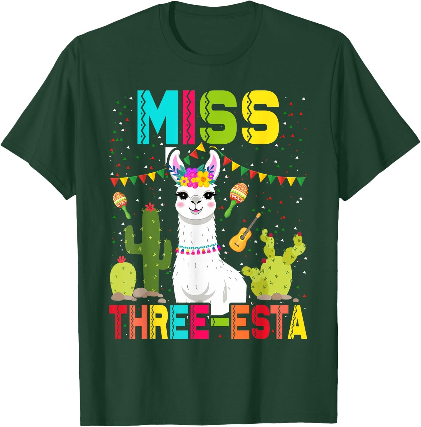 Miss Fiesta Three-Esta Girl 3rd Birthday Mexican Party T-Shirt - T-Shirt | Forest