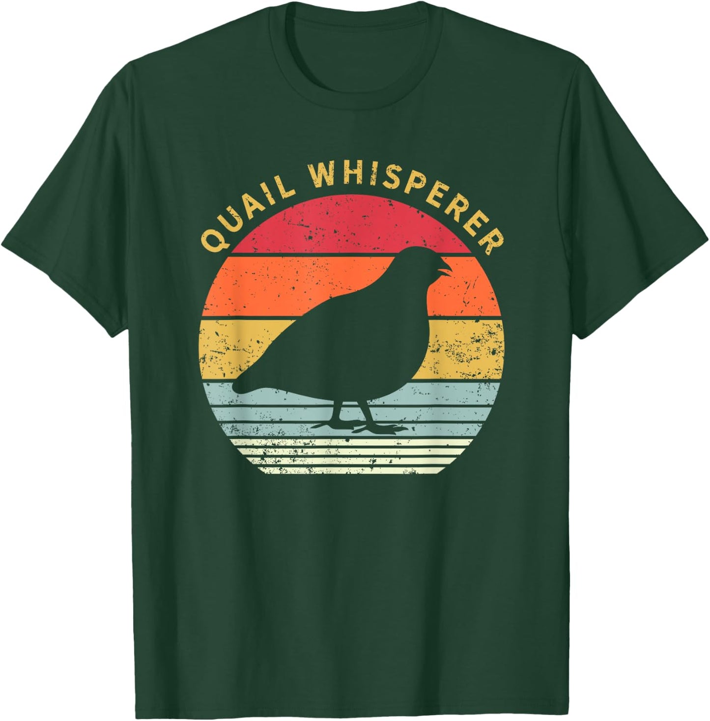 Quail Whisperer Bird Lover Hunter Birdology Gift T-Shirt - T-Shirt | Forest