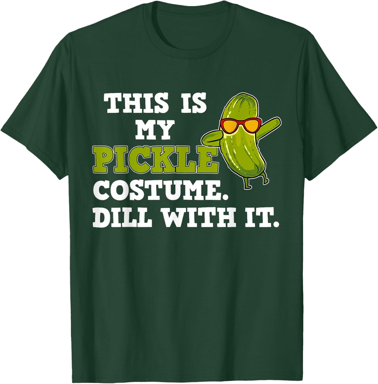 Pickle Costume Gift T-Shirt - T-Shirt | Forest