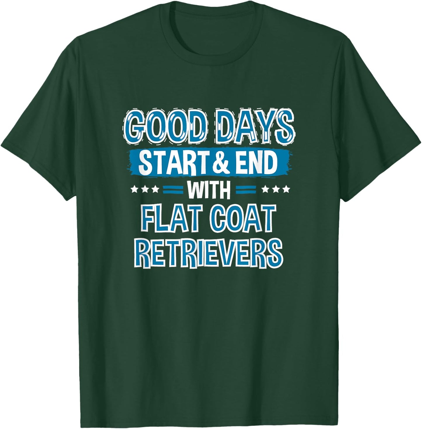 FLAT COAT RETRIEVERS Lover Clothes Gift Flat Coat Retriever T-Shirt - T-Shirt | Forest