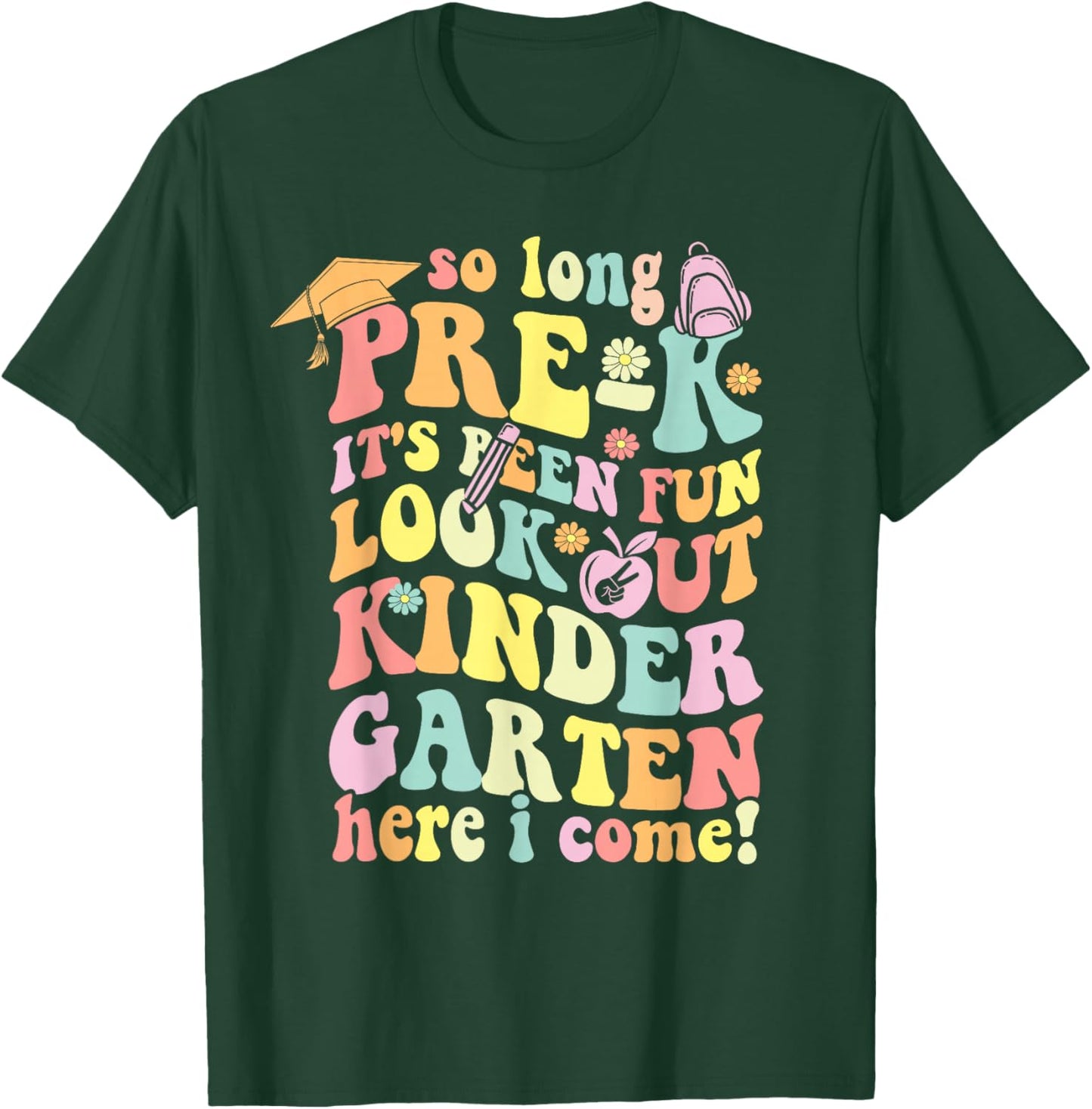 So long pre k its been fun shirt prek graduation groovy T-Shirt - T-Shirt | Forest