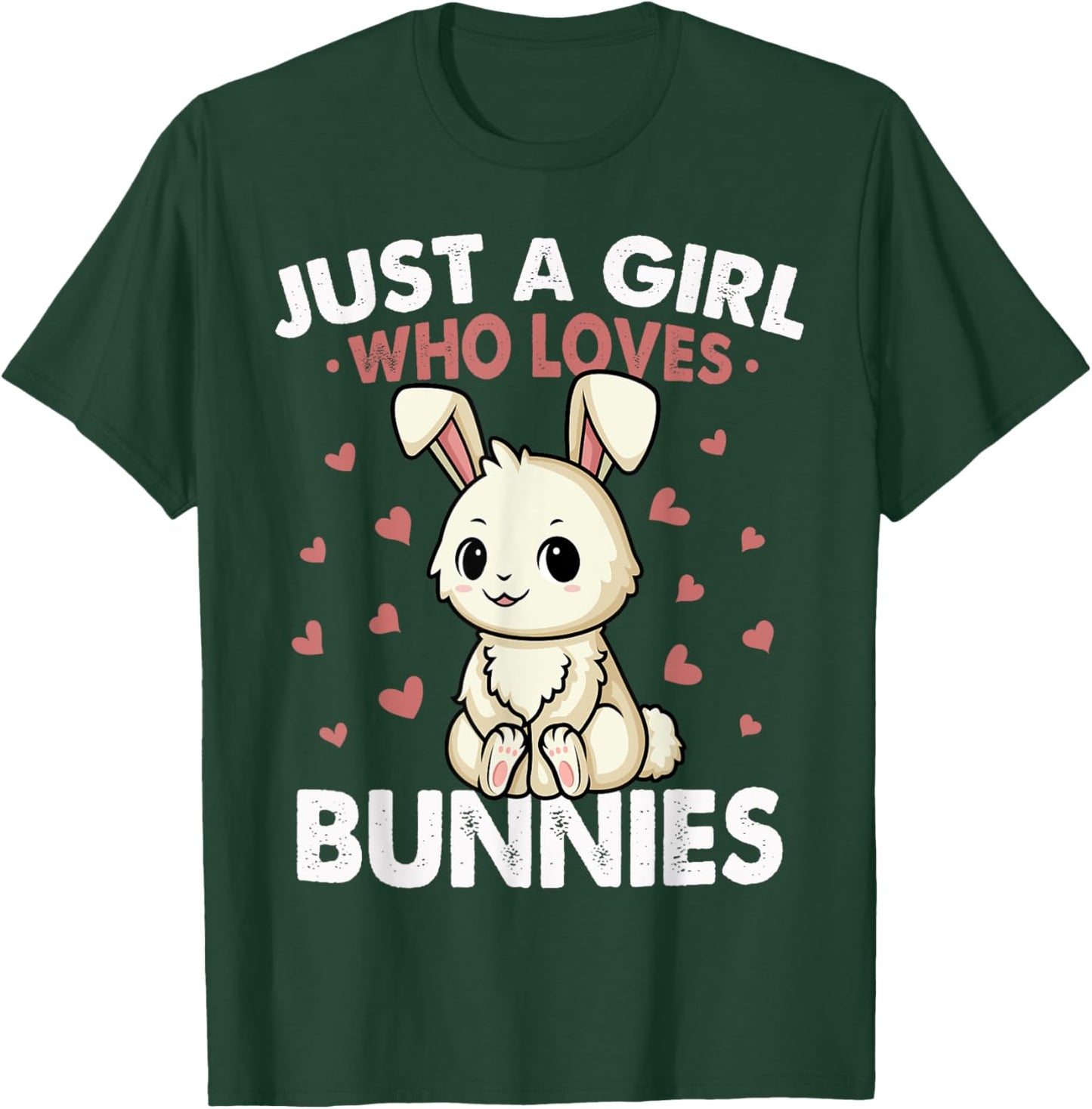 Just a Girl who loves Bunnies Shirt Kids Girls Rabbit Bunny T-Shirt - T-Shirt | Forest