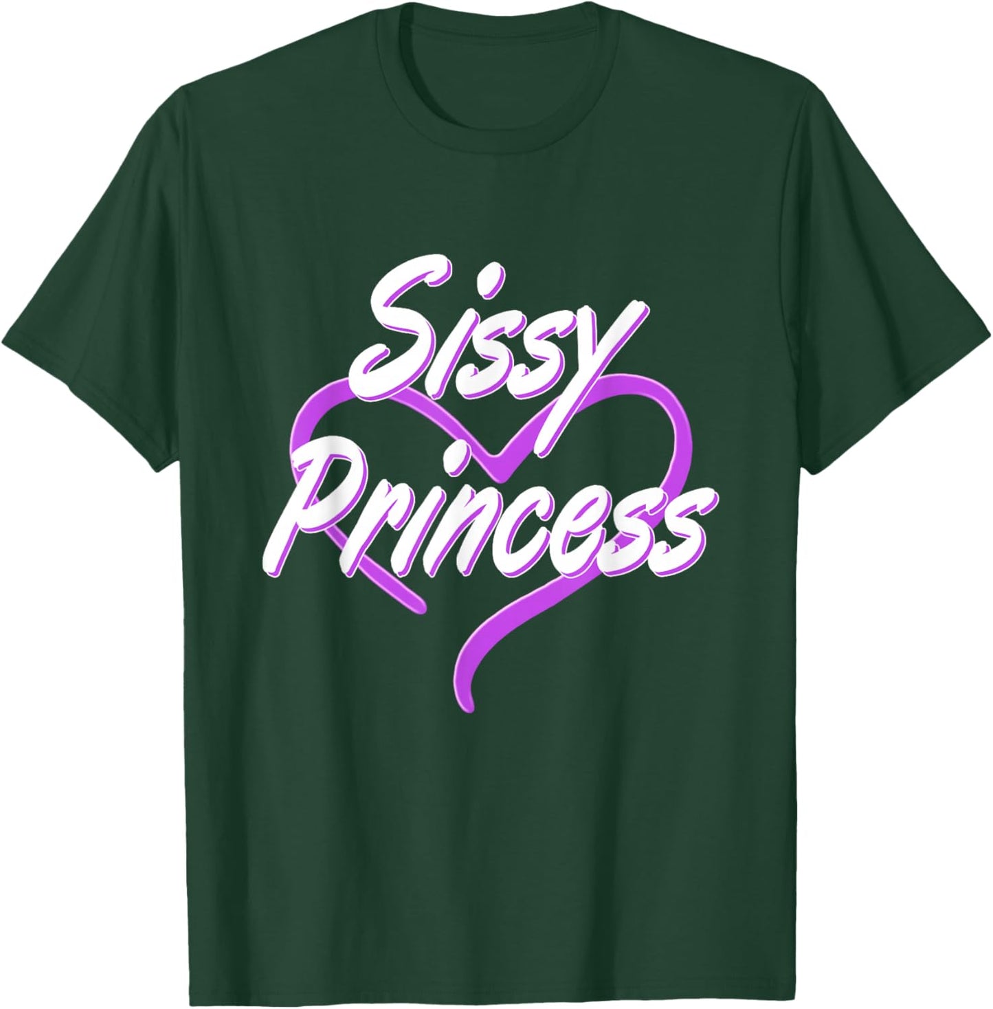 Sissy Princess Fetisch Shirt | Pink Sissys Kinky Girl Geschenk T-Shirt - T-Shirt | Forest