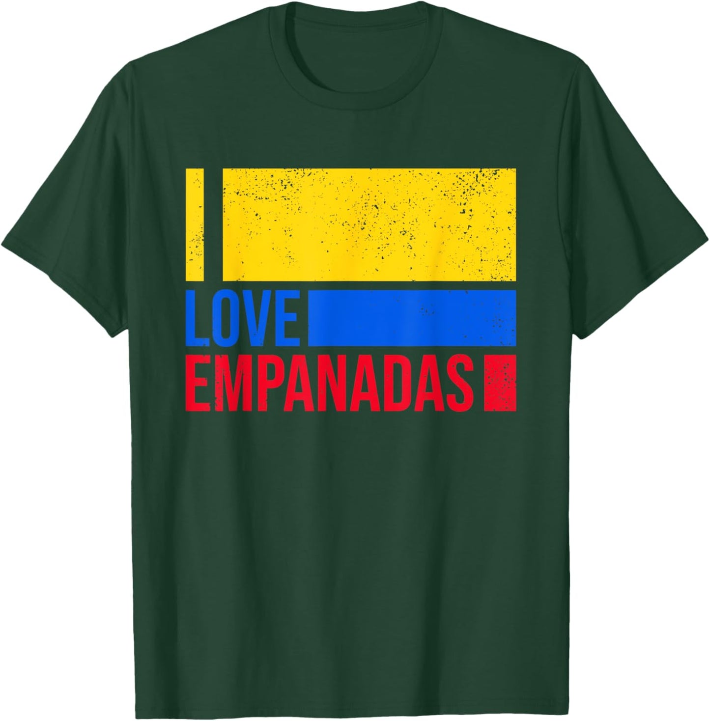 I Love Empanadas Colombia Flag Vintage Colombian Empanadas T-Shirt - T-Shirt | Forest