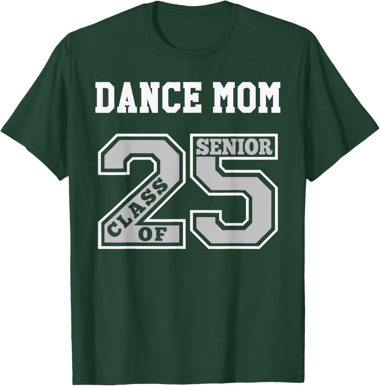 Senior Dance Mom 2025 - Groovy Dance Mom Senior Class 25 2 T-Shirt - T-Shirt | Forest