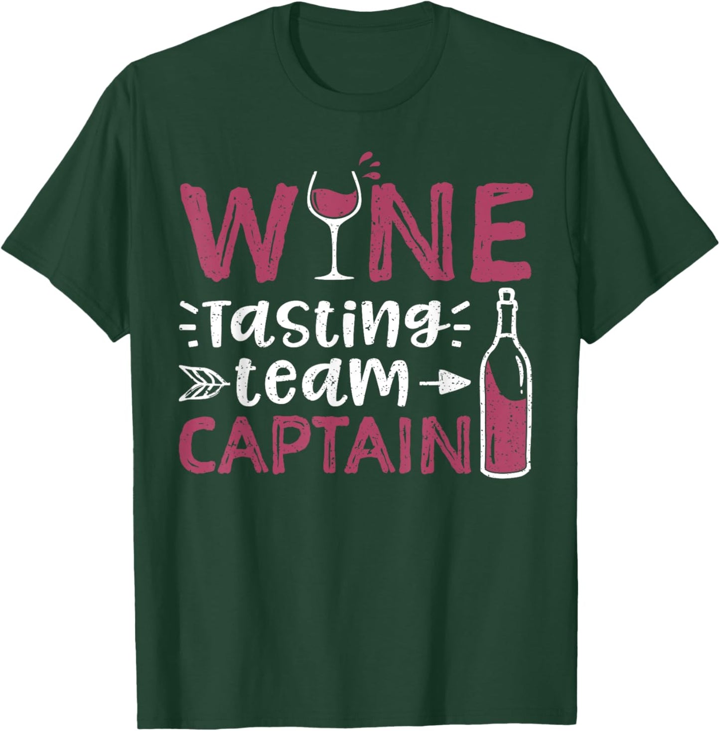 Wine Tasting Team Captain - Wine T-Shirt - T-Shirt | Forest