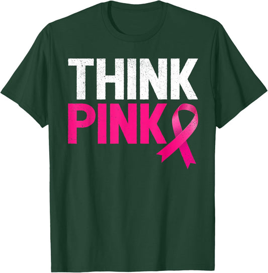 Pink Ribbon Warrior Think Pink Breast Cancer Awareness T-Shirt - T-Shirt | Forest