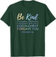 Ephesians 4 32 Be Kind To Each Other Forgive One Another T-Shirt - T-Shirt | Forest