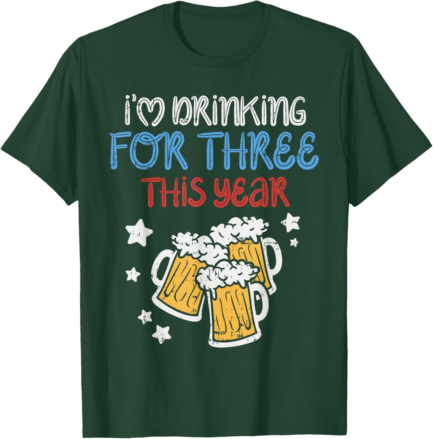 Drinking For Three Funny Baby 4th Of July Pregnancy Soon Dad T-Shirt - T-Shirt | Forest