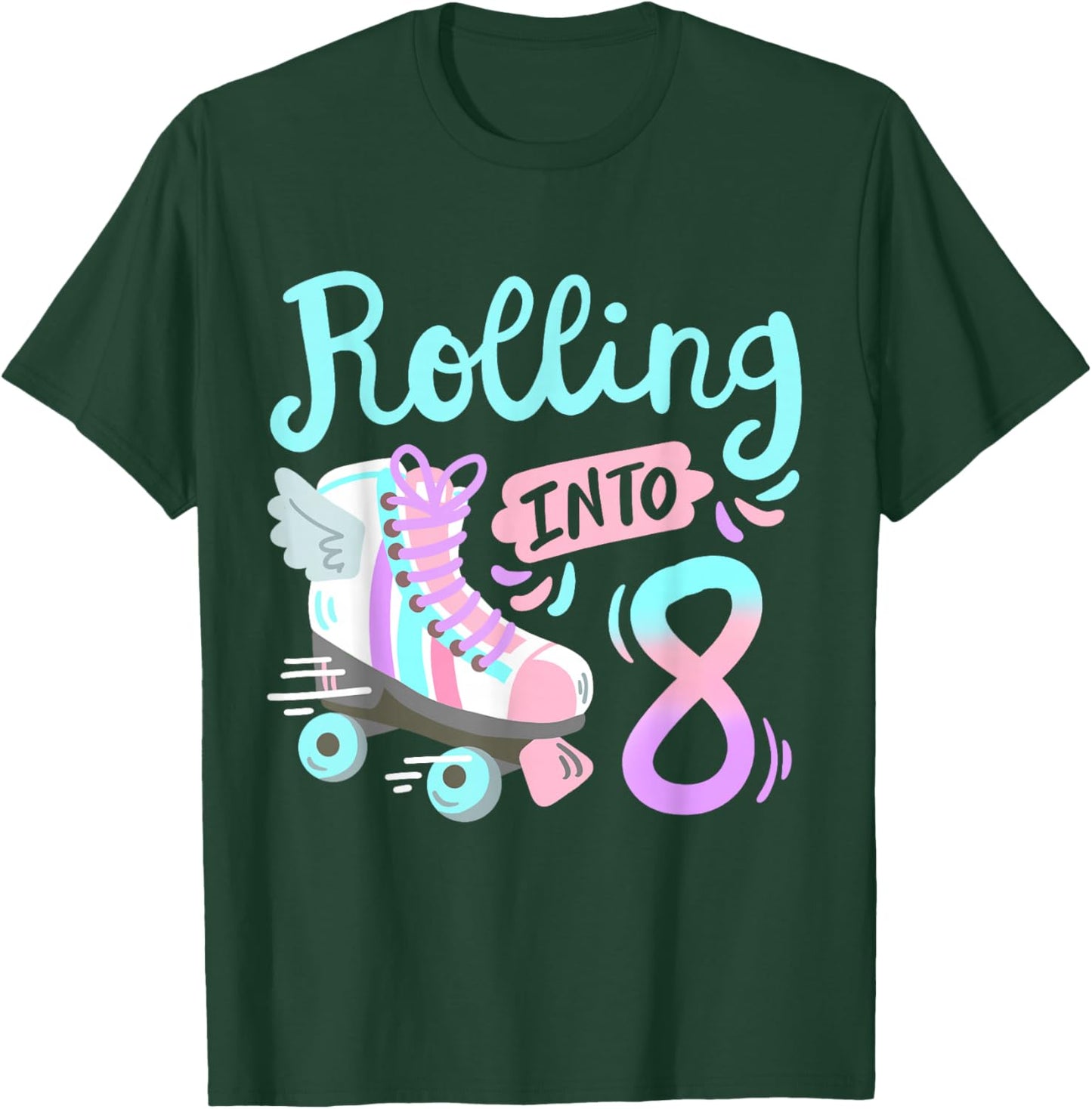 Rolling Into 8 Roller Skates Skater Girl 8th Birthday Party T-Shirt - T-Shirt | Forest