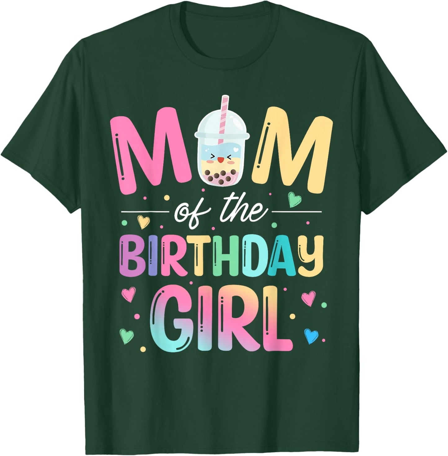 Mom Of The Birthday Girl Bubble Boba Tea Party Family T-Shirt - T-Shirt | Forest