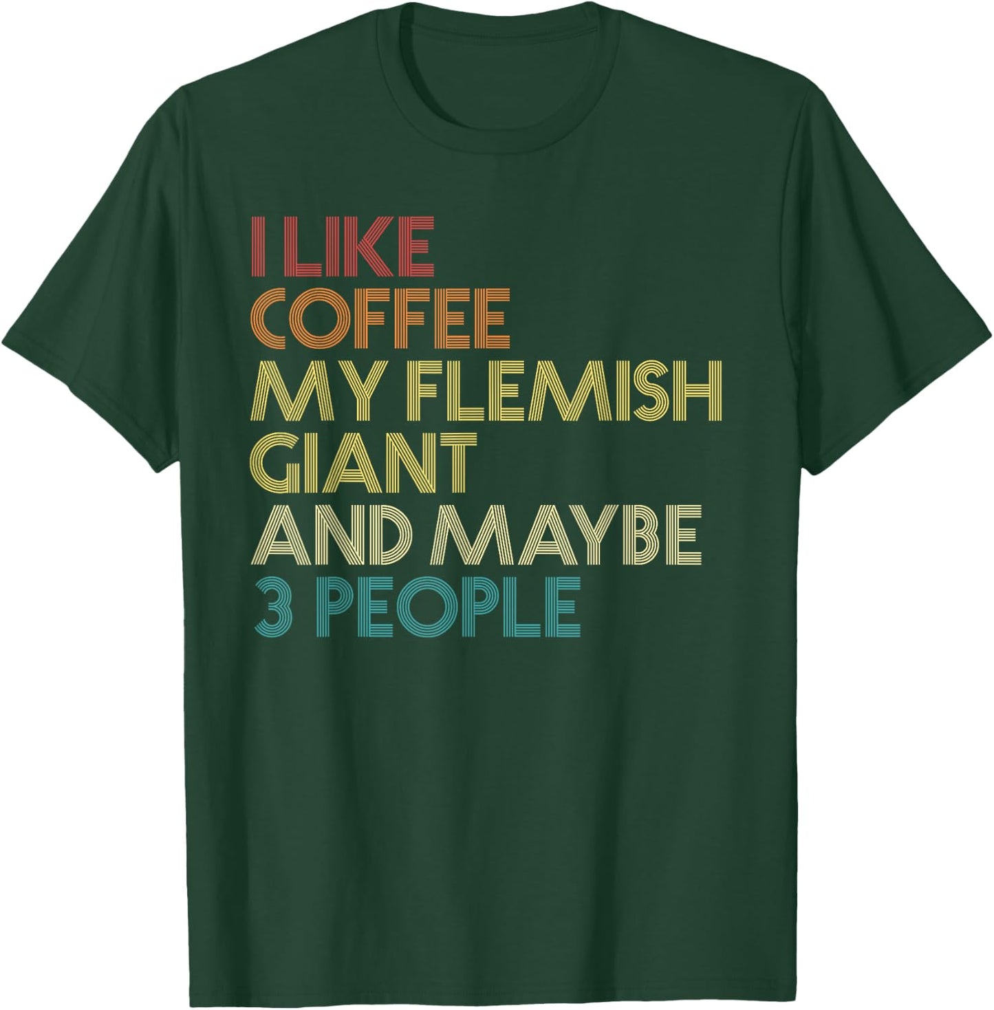Flemish Giant Rabbit Owner Funny Coffee Quote Vintage Retro T-Shirt - T-Shirt | Forest