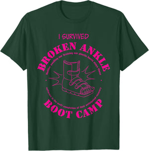 I Survived Broken Ankle Boot Camp T-Shirt - T-Shirt | Forest