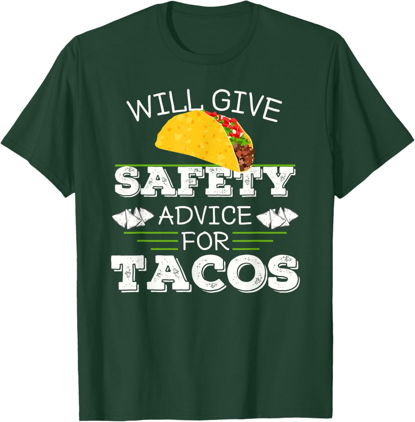 Will Give Safety Advice For Tacos Driving Student Mom Dad T-Shirt - T-Shirt | Forest
