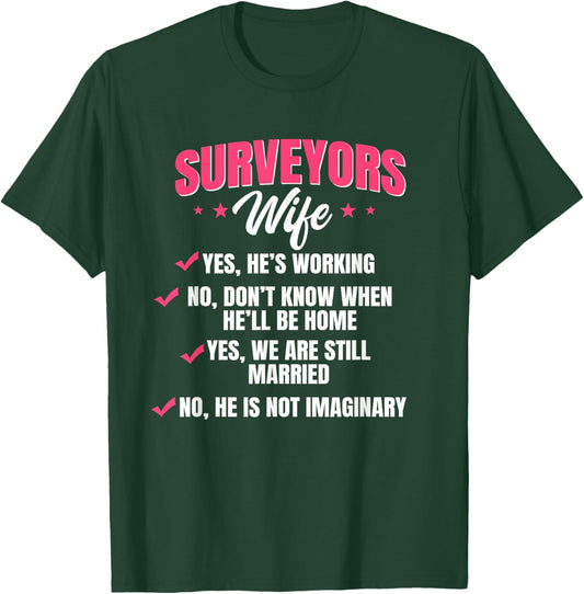 Land Surveyor Wife Surveying Geodesists Cartographer Valuer T-Shirt - T-Shirt | Forest