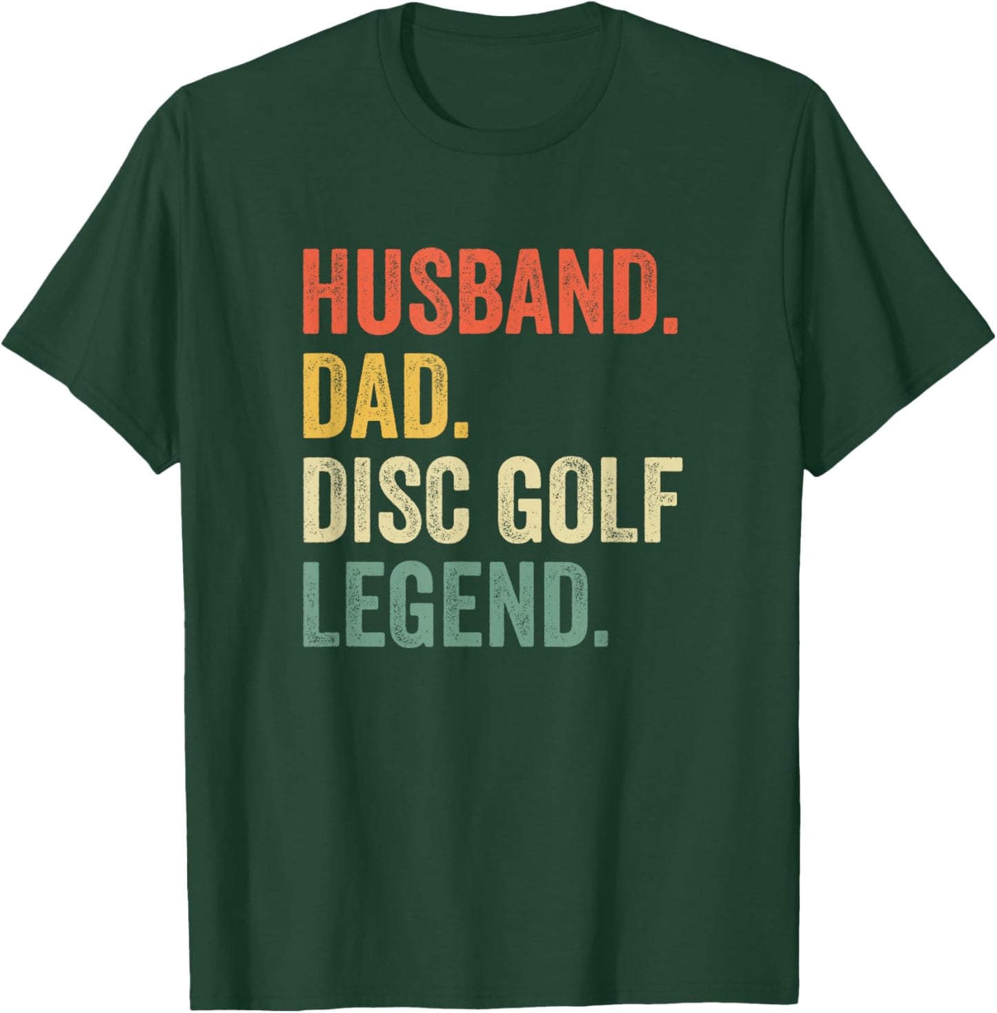 Disc Golf Funny Husband Dad Legend Vintage Frisbee Sport T-Shirt - T-Shirt | Forest