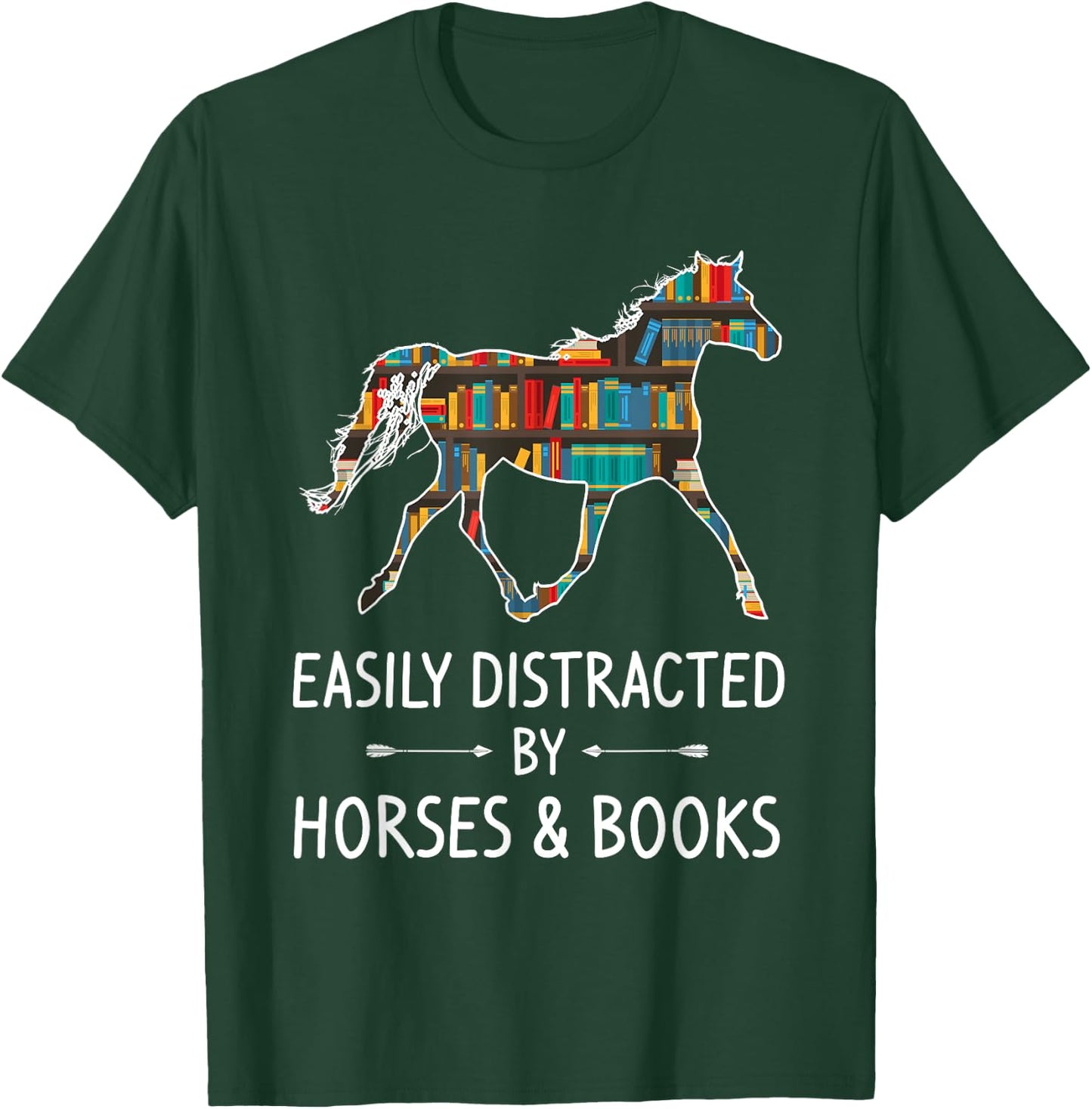 Easily Distracted By Horses & Books Lover Gift Hare Mare T-Shirt - T-Shirt | Forest