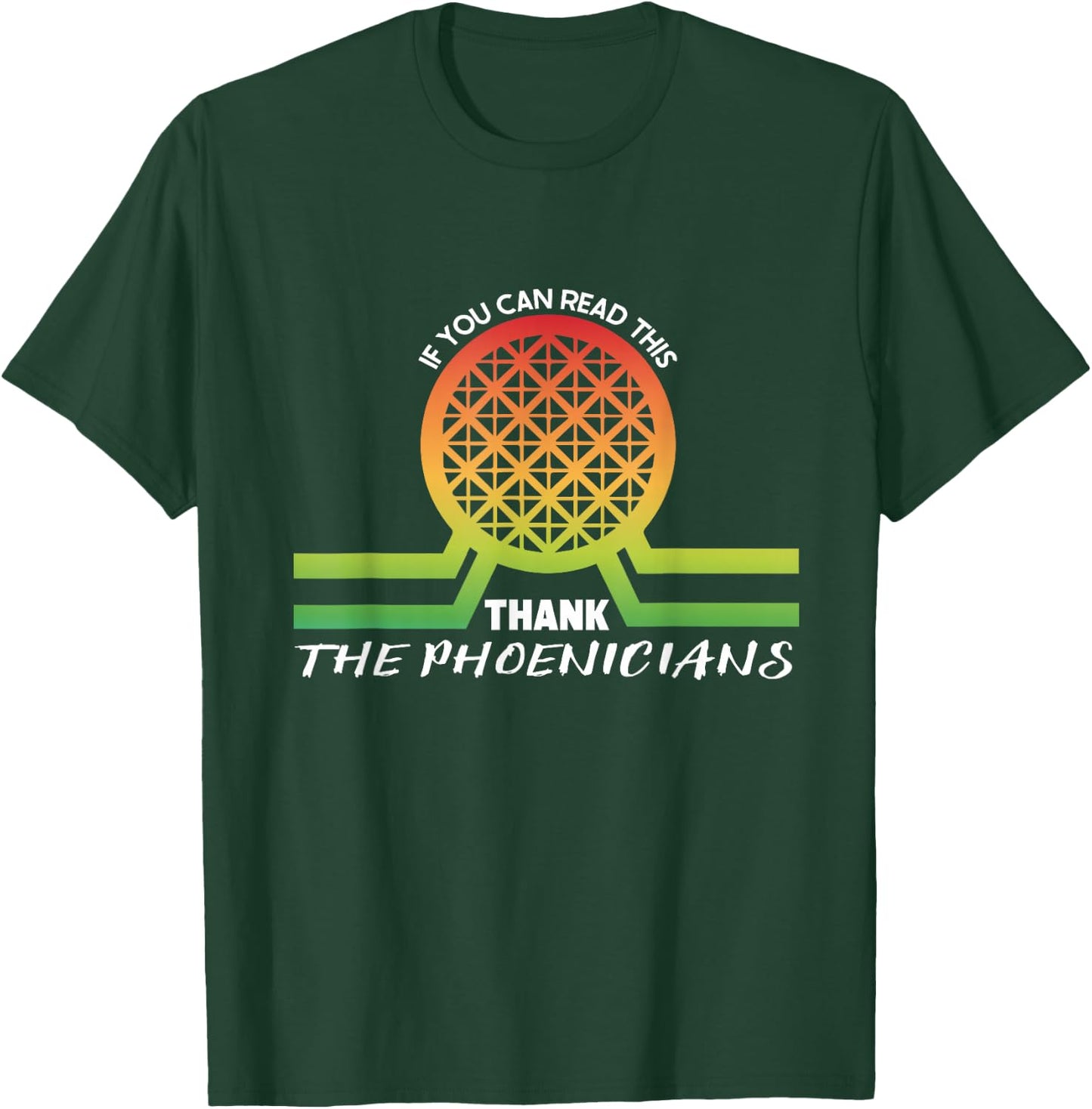 Funny Reading If You Can Read This Thank Phoenicians Lover T-Shirt - T-Shirt | Forest