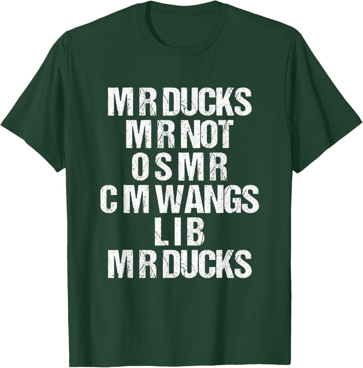 M R Ducks... Funny Duck Saying Duck Lover Wings M R Ducks T-Shirt - T-Shirt | Forest