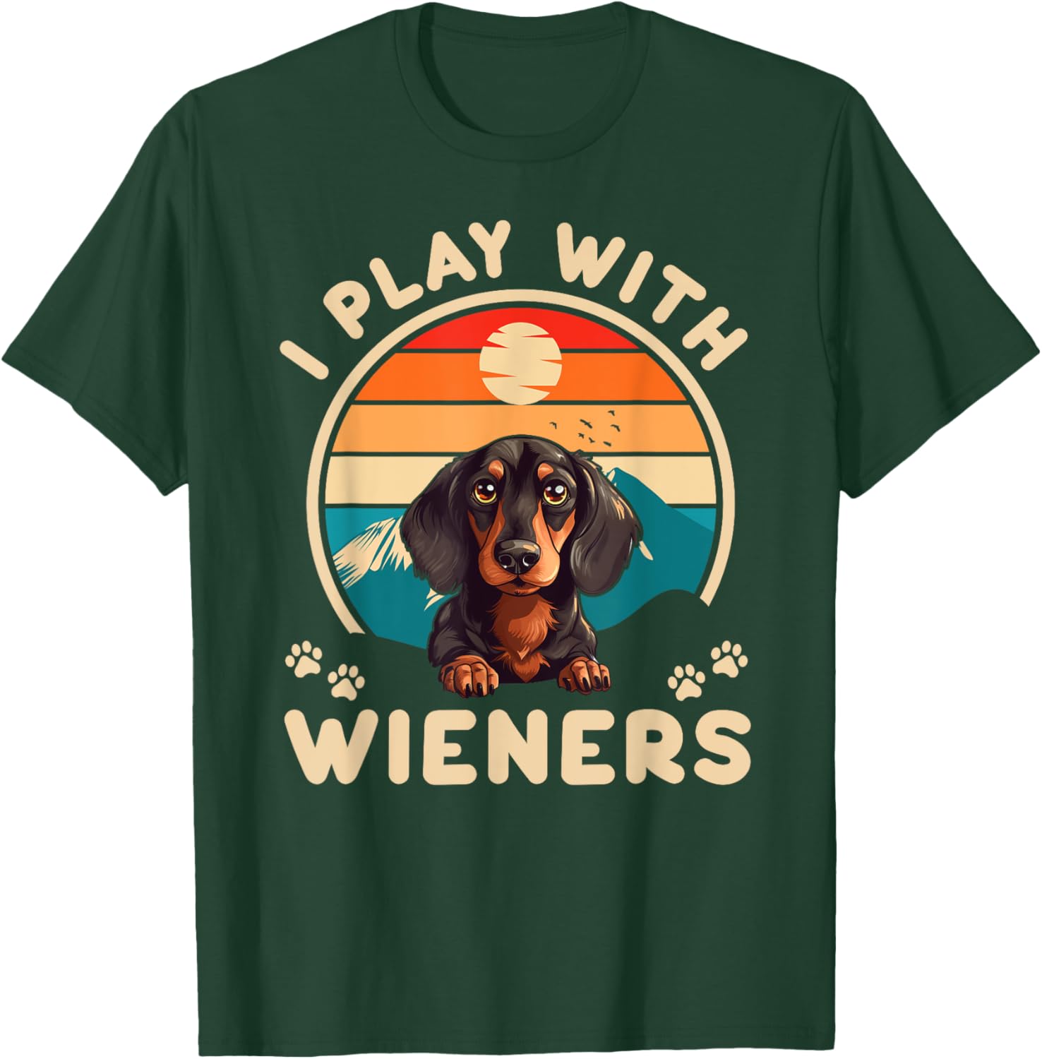 Dachshund I Play With Wieners Weiner Doxie Dog Lover Retro T-Shirt - T-Shirt | Forest