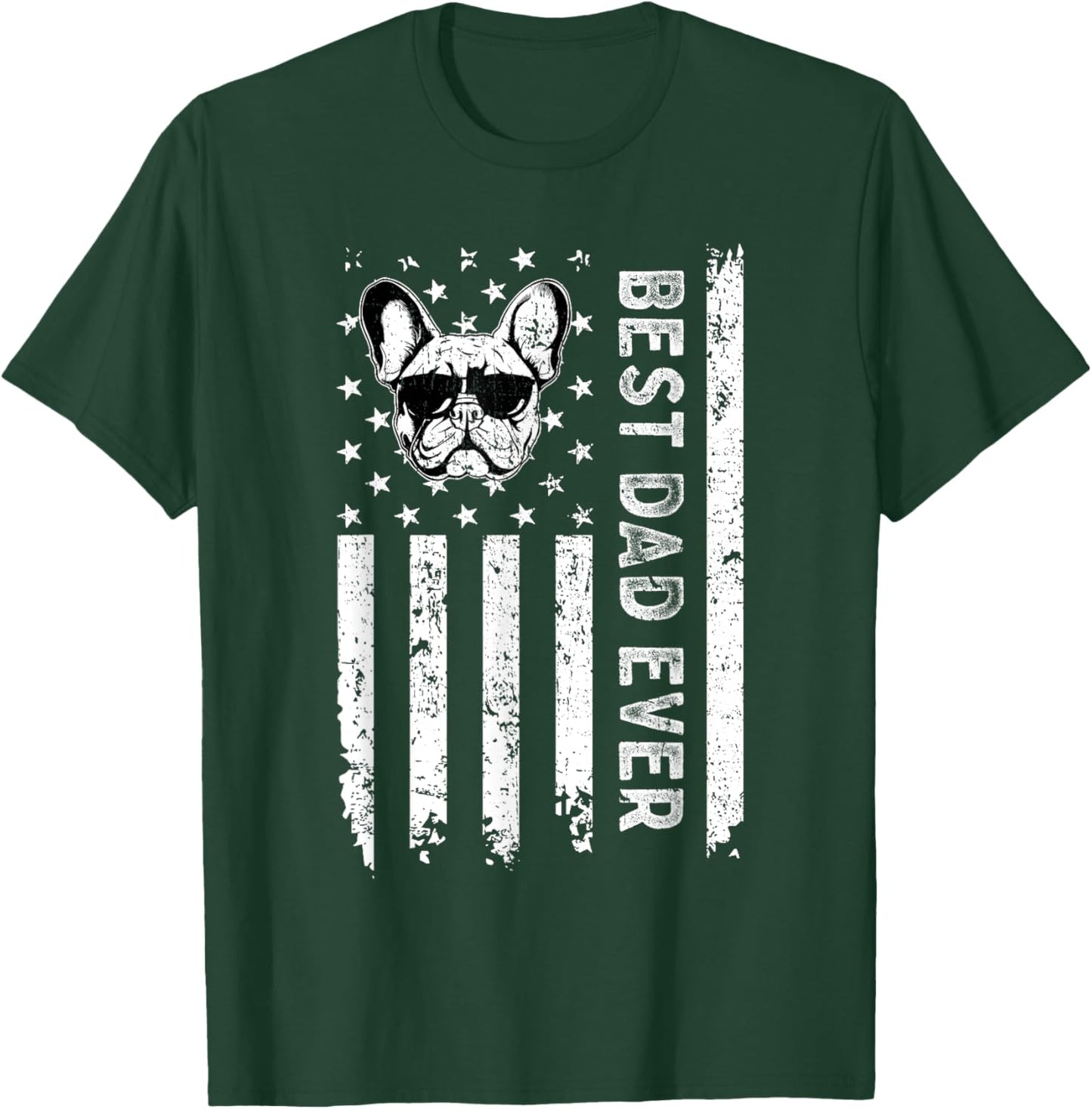 Best French Bulldog Dog Dad Ever Fathers Day USA Flag Men Women Kids T-Shirt - T-Shirt | Forest