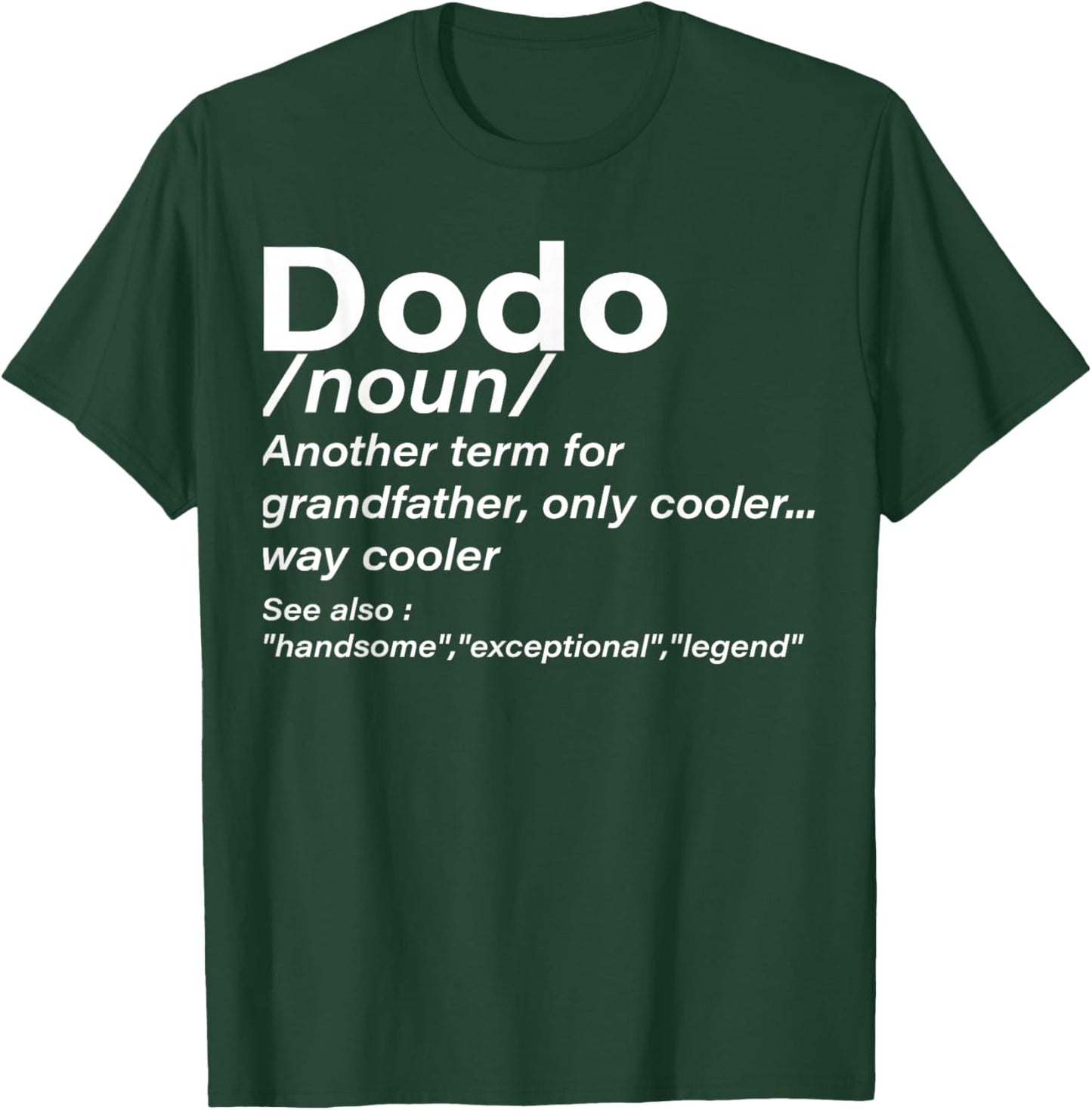 Dodo Definition Grandpa Funny Men Women Boys Girls T-Shirt - T-Shirt | Forest