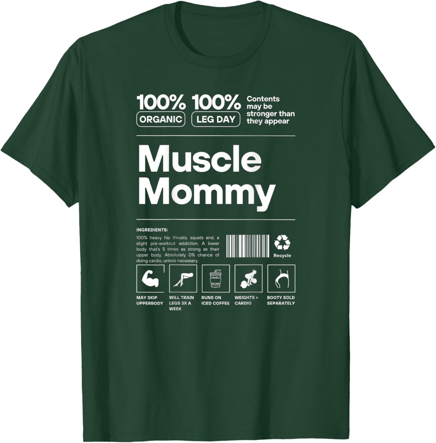 100% Muscle Mommy - Bodybuilding Gym Fit - Design on back T-Shirt - T-Shirt | Forest