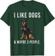 Funny I Like Rottweiler Dogs And Maybe 3 People T-Shirt - T-Shirt | Forest