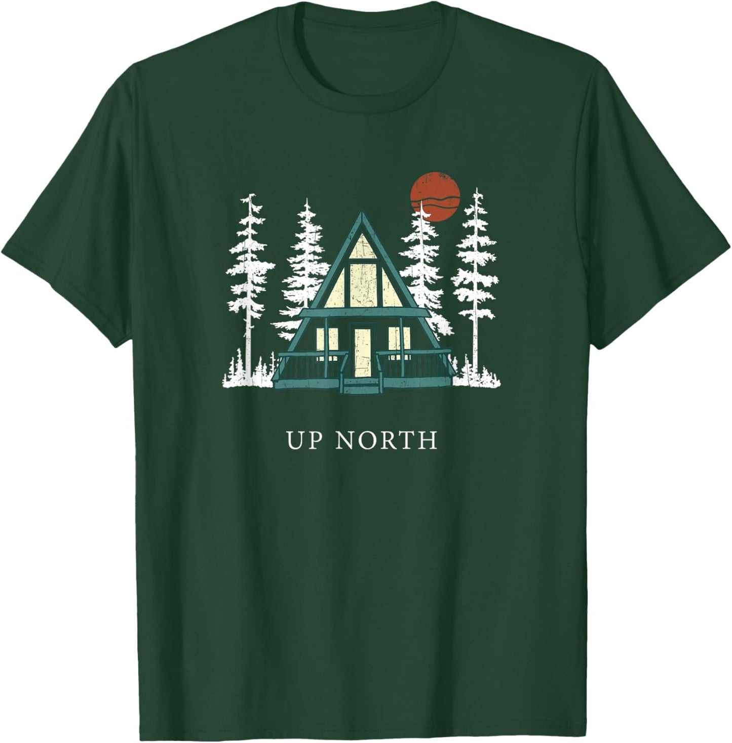 Up North A Frame Cabin Cottage Forest Sunset T-Shirt - T-Shirt | Forest