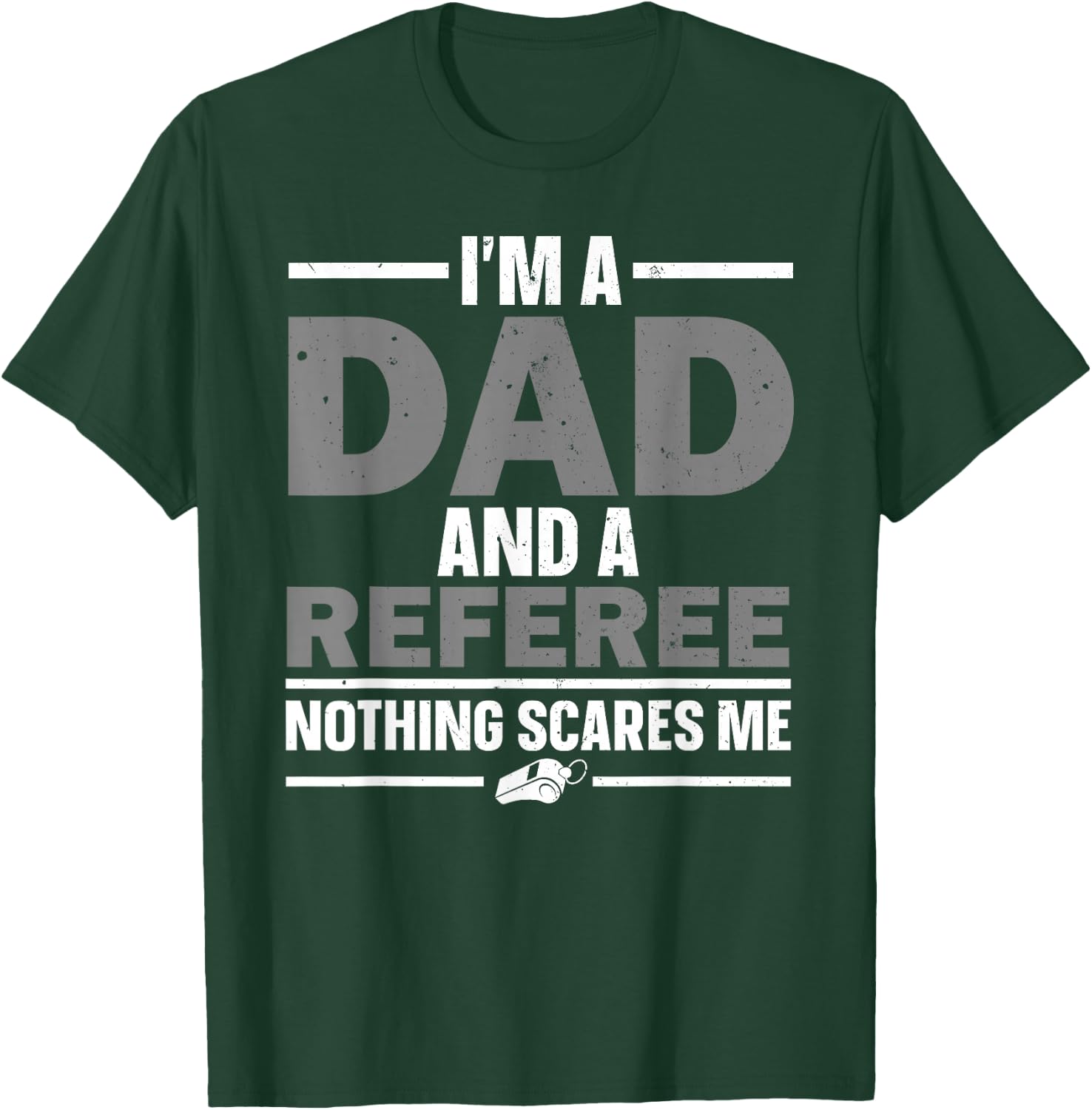 Best Referee Design Dad Reffing Sports Ref Referee T-Shirt - T-Shirt | Forest