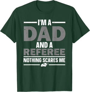 Best Referee Design Dad Reffing Sports Ref Referee T-Shirt - T-Shirt | Forest