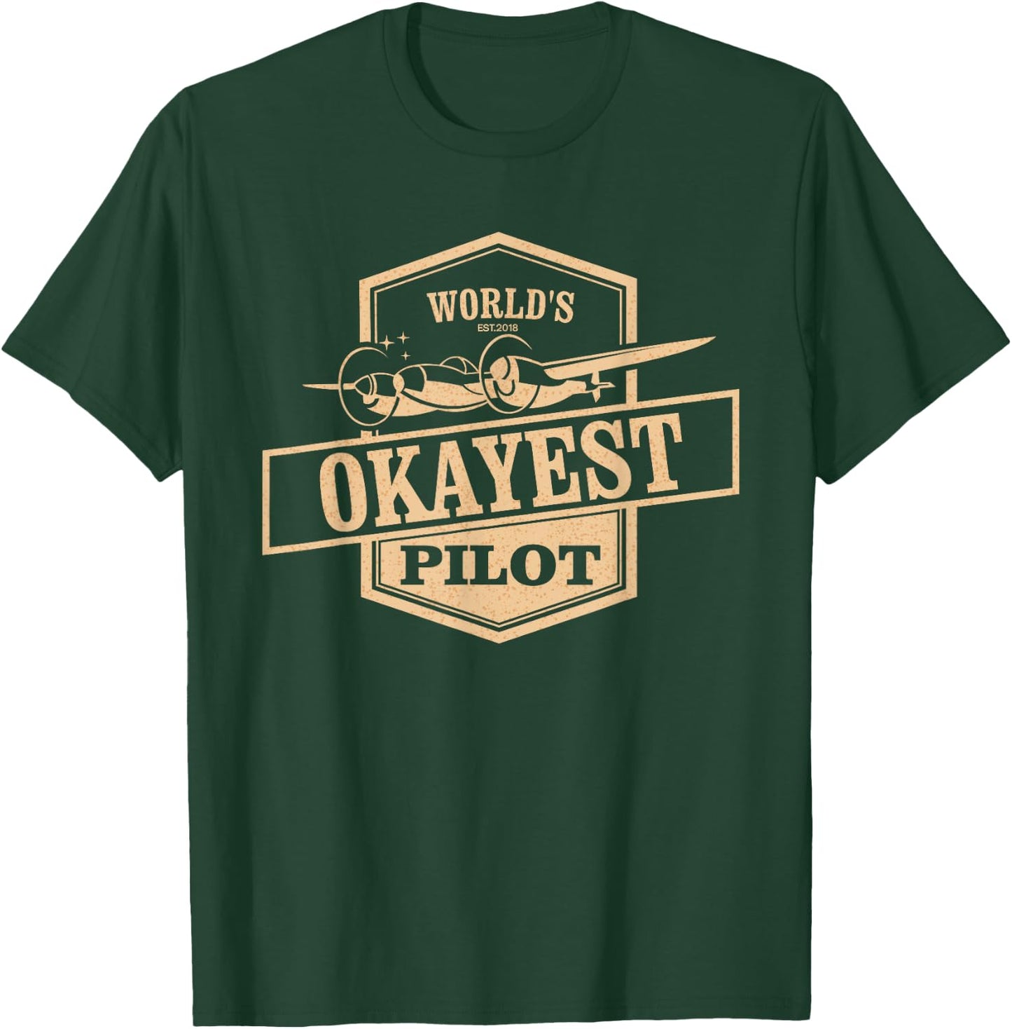 World's Okayest Pilot Funny Flying T-Shirt - T-Shirt | Forest