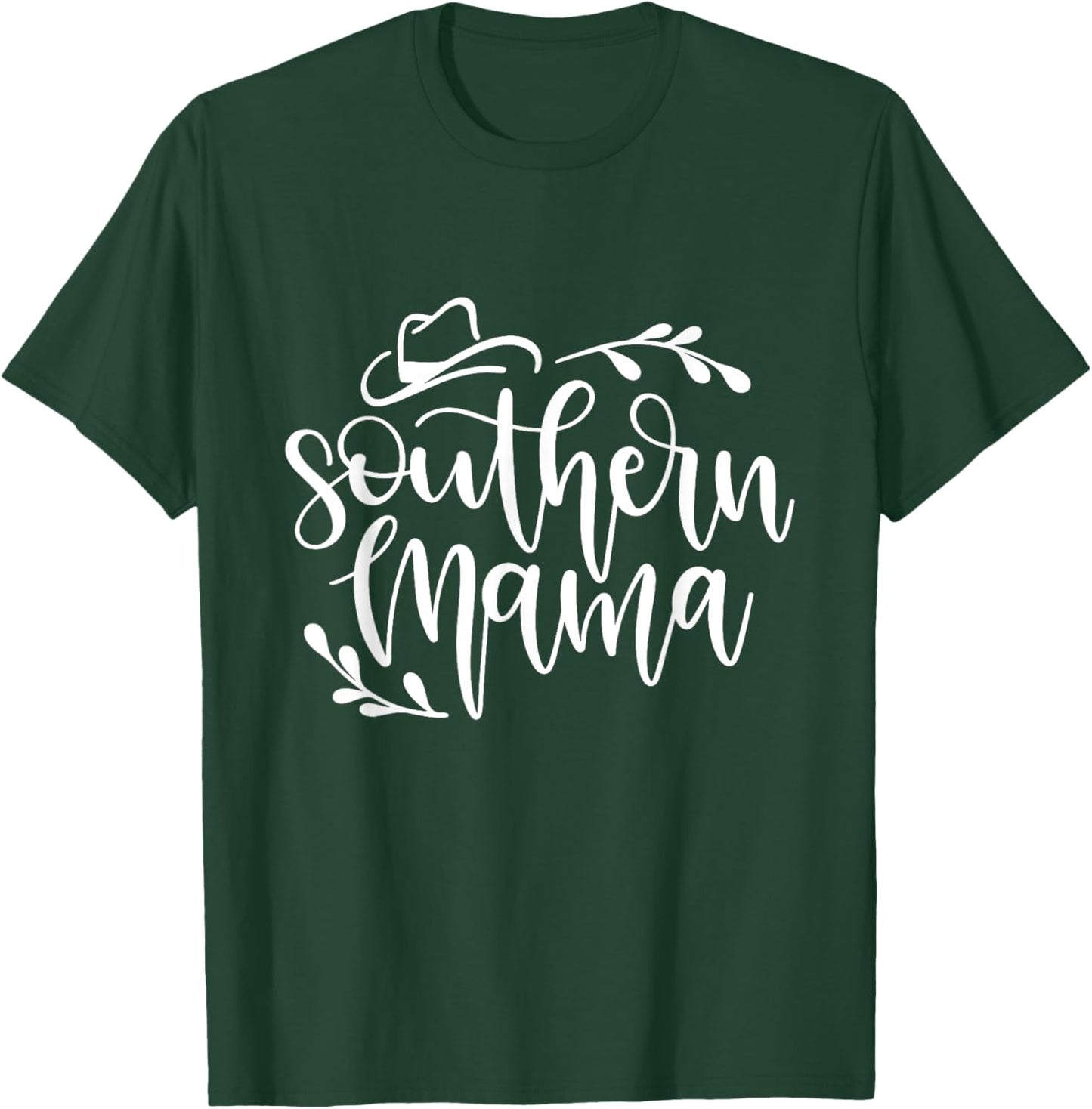 Southern Mama Cowboy Hat Funny Southern Mom T-Shirt - T-Shirt | Forest