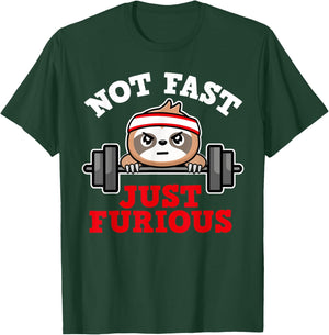Not Fast Just Furious Weightlifting Sloth Funny Fitness T-Shirt - T-Shirt | Forest