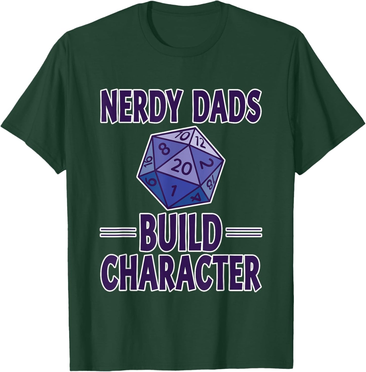 Nerdy Dads Build Character Gamer Parenting Fun T-Shirt - T-Shirt | Forest