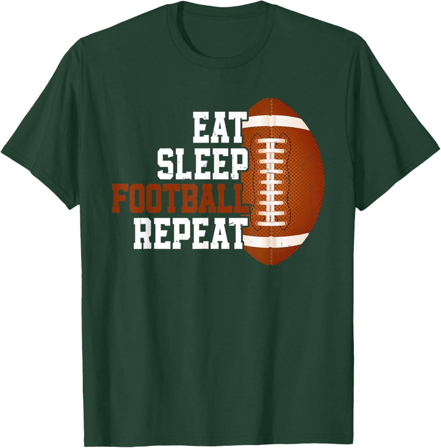 Eat Sleep Football Repeat Youth Shirt Kids Boys Girls Adult T-Shirt - T-Shirt | Forest