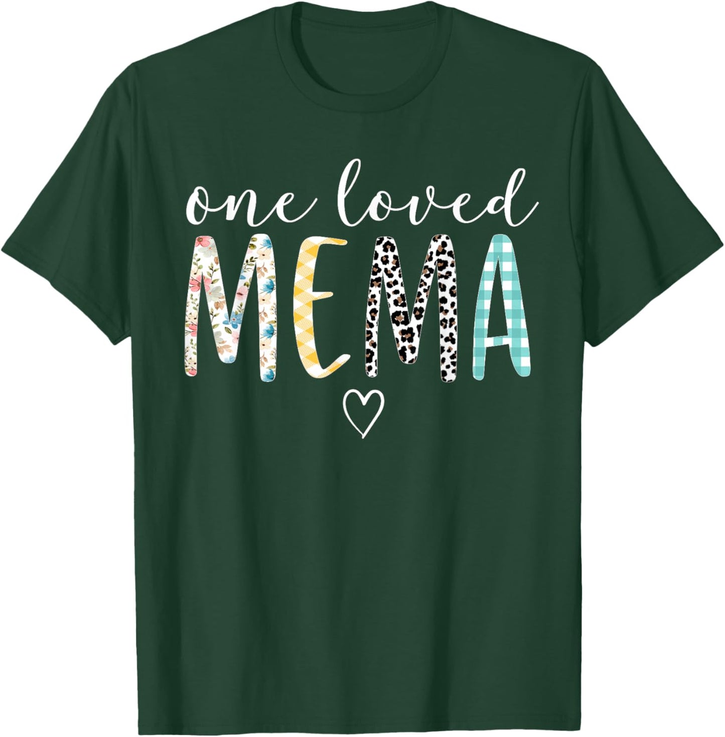 Mema Gifts Women One Loved Mema Mother's Day T-Shirt - T-Shirt | Forest