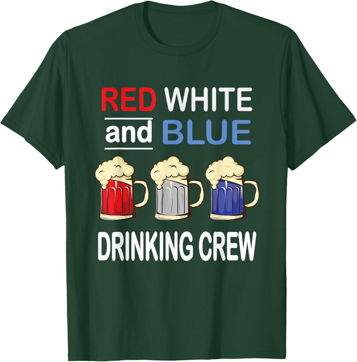 Drinking Crew 4th Of July Independence Day Beer T-Shirt - T-Shirt | Forest