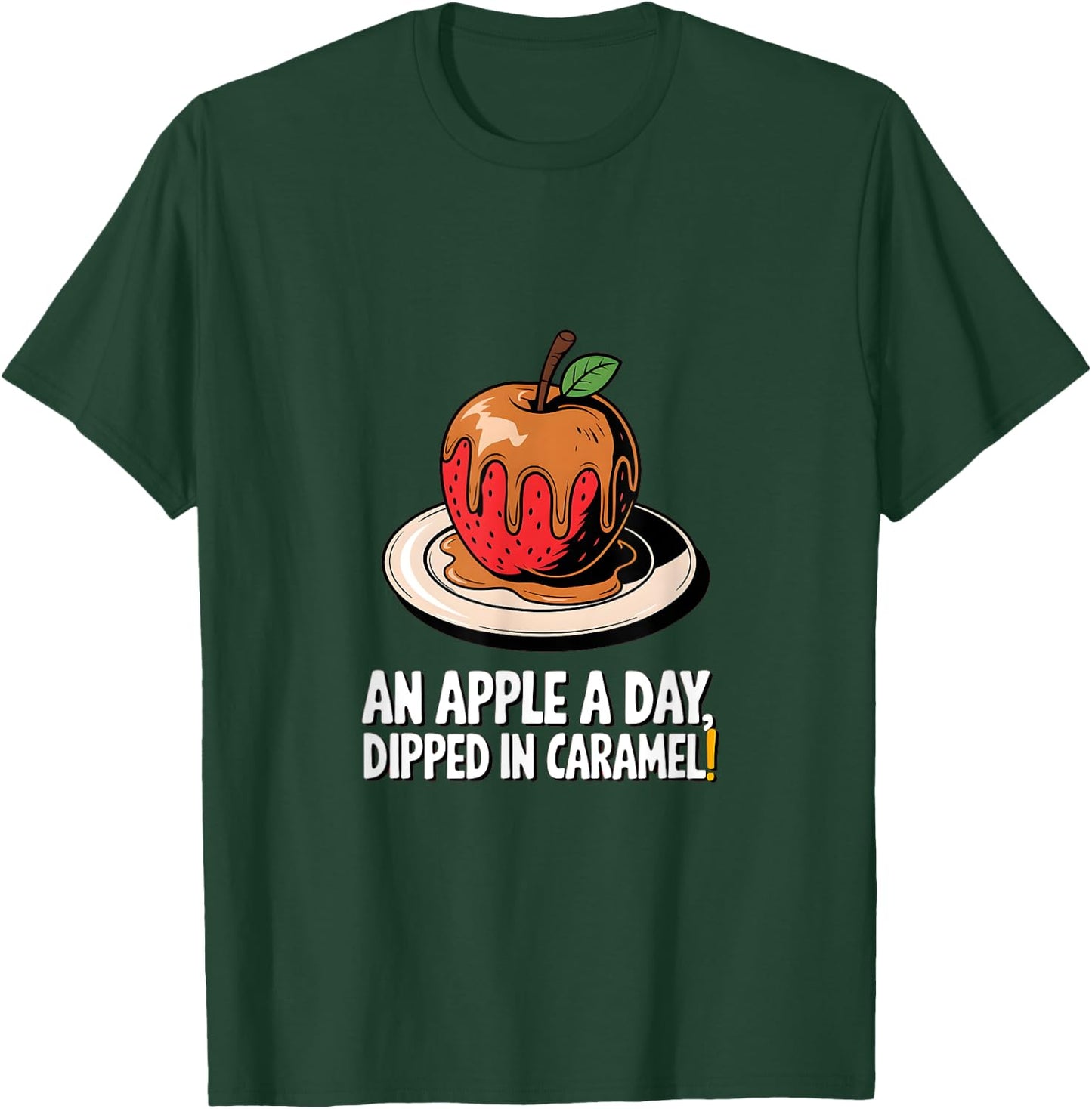 Caramel Apple - An Apple a Day Dipped in Caramel T-Shirt - T-Shirt | Forest