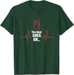 The Beat Goes On Heartbeat Heart Attack Surgery Survivor T-Shirt - T-Shirt | Forest