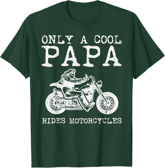 Only Papa Cool Rides Motorcycles Biker Dad Rider Grandpa Men T-Shirt - T-Shirt | Forest