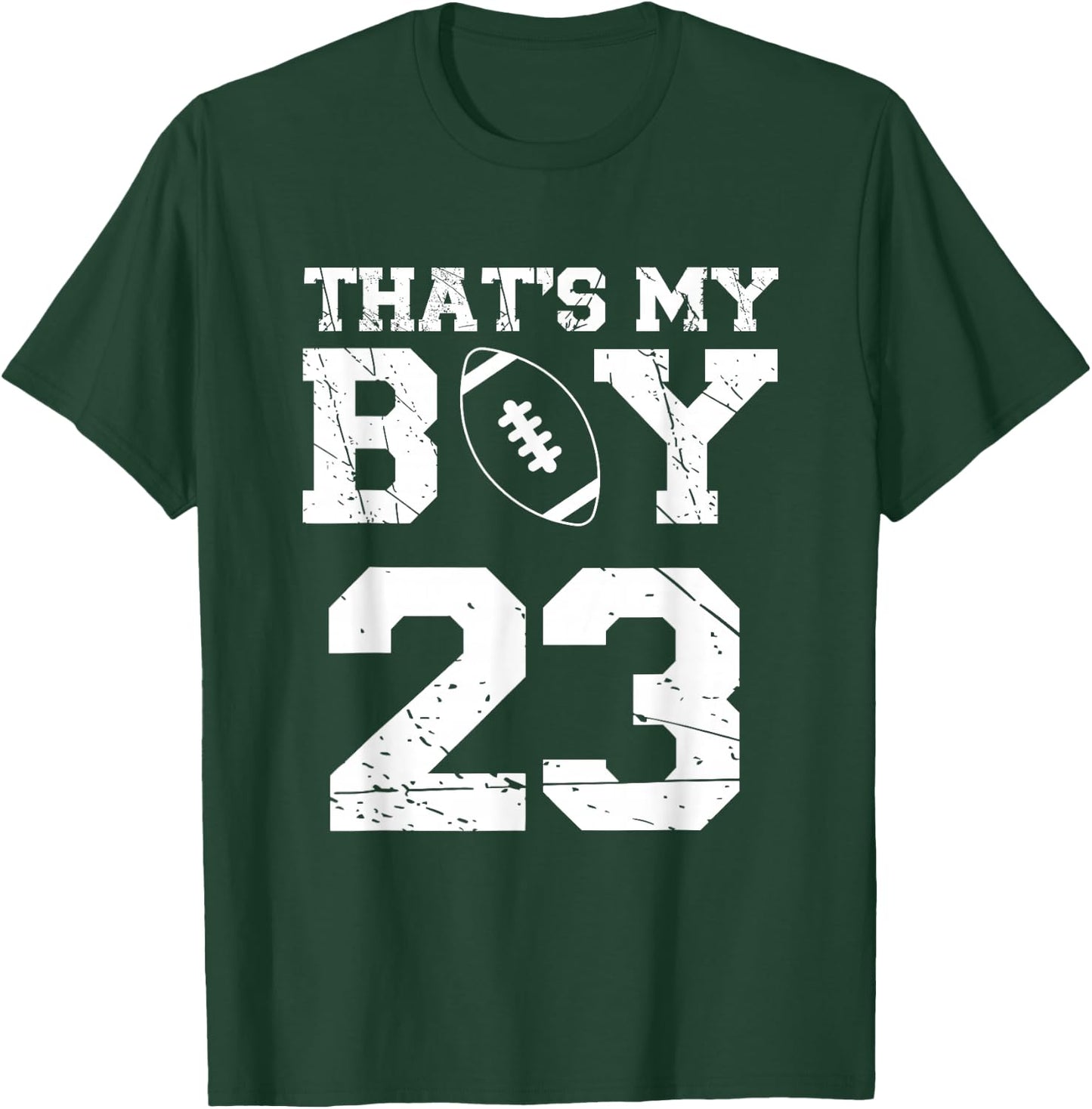 That's My Boy Football Number #23 T-Shirt - T-Shirt | Forest