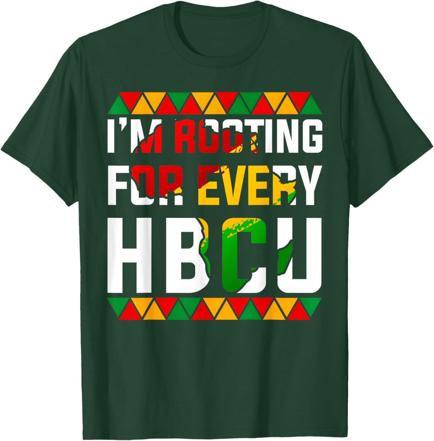 HBCU Black History Month I'm Rooting For Every HBCU Women T-Shirt - T-Shirt | Forest