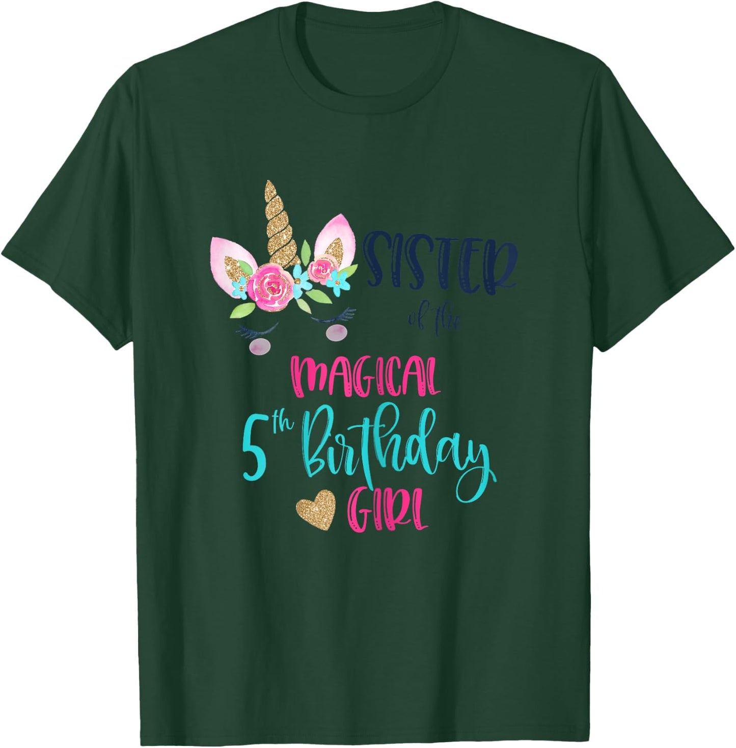 Unicorn Sister of the 5th Birthday Girl Shirt Matching Sis T-Shirt - T-Shirt | Forest